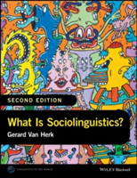 What Is Sociolinguistics? | Gerard Van Herk