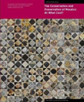 The Conservation and Presentation of Mosaics: At What Cost? - Proceedings of the 12th Conference of the Intl Committee for the Conservation of Mosaics | Jeanne Marie Teutonico, Leslie Friedman, Roberto Nardi
