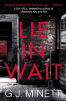 Lie in Wait | G. J. Minett