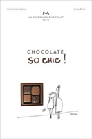 Chocolat So Chic! | Corinne Decottignies