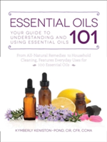 Essential Oils 101 | Kymberly Keniston-Pond