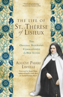 The Life of St. Therese of Lisieux | August Pierre Laveille