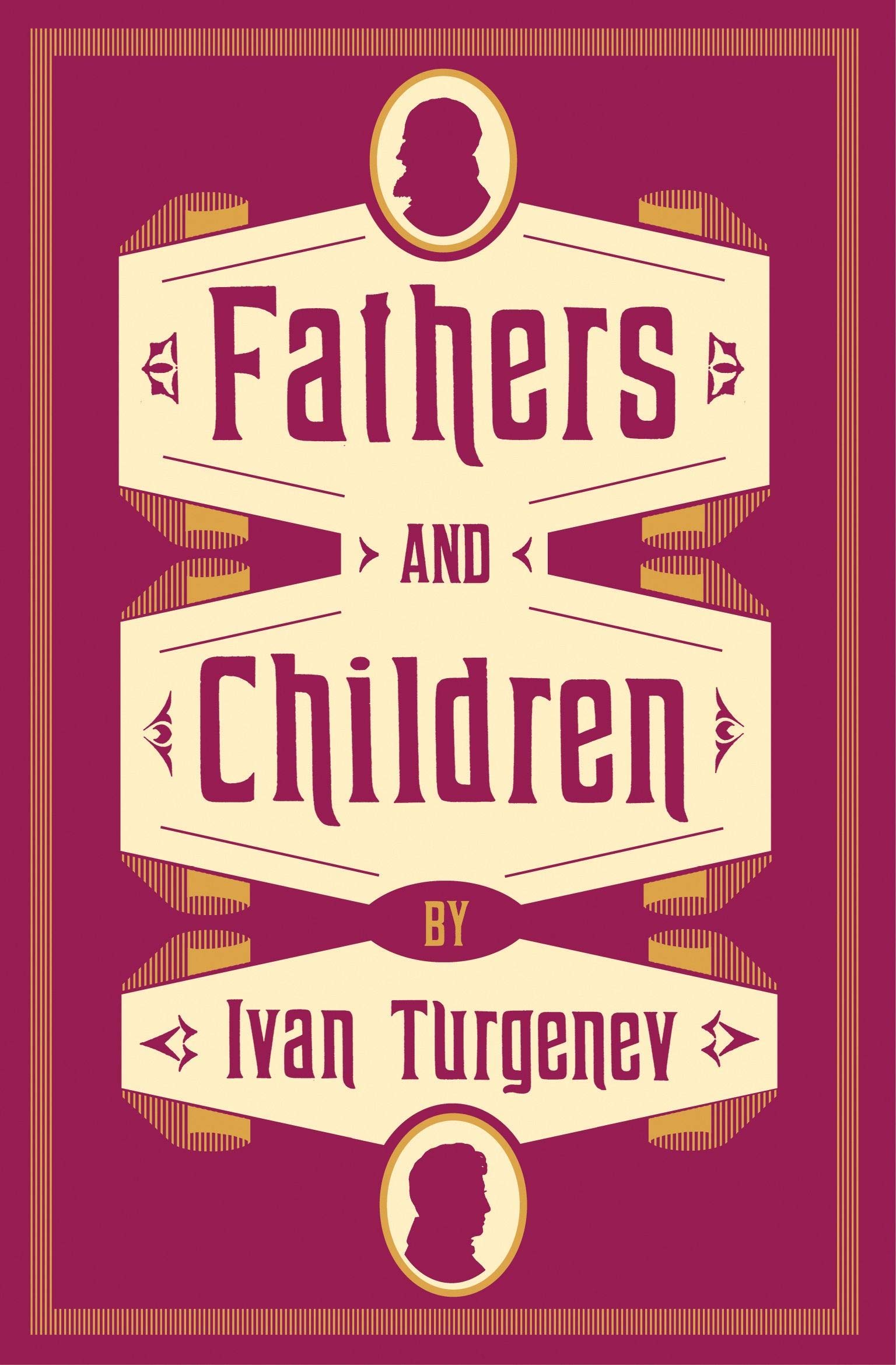 Fathers and Children | Ivan Turgenev