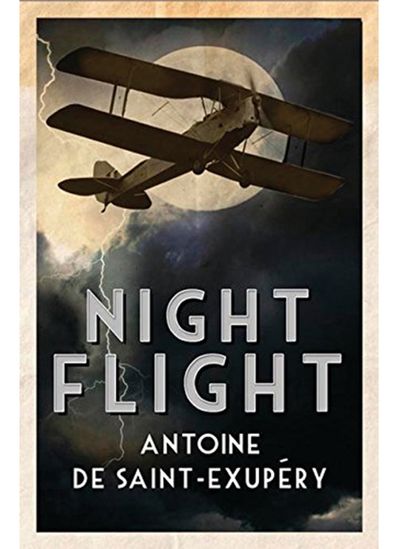 Night Flight | Antoine de Saint-Exupery