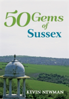 50 Gems of Sussex | Kevin Newman