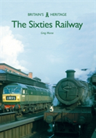 The Sixties Railway | Greg Morse