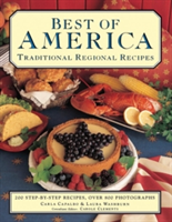 Best of America: Traditional Regional Recipes | Carla Capalbo, Laura Washburn