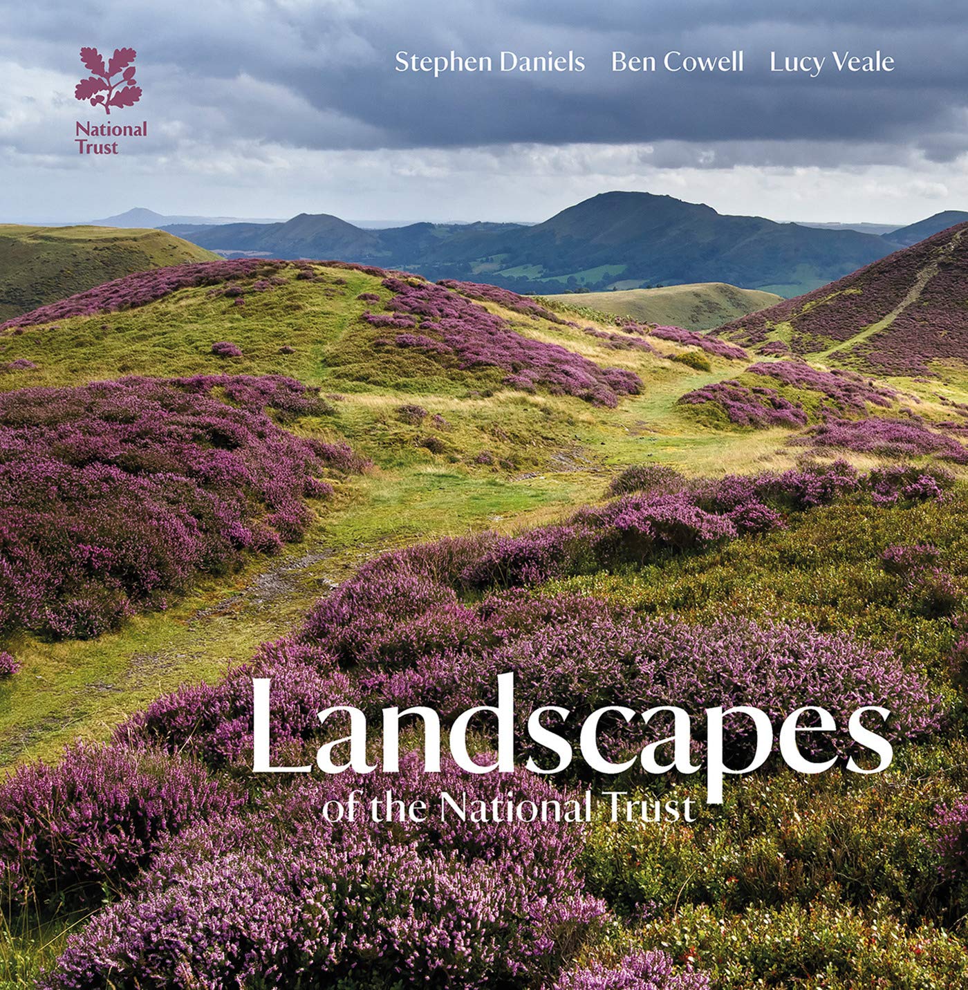 Landscapes of the National Trust | Stephen Daniels, Ben Cowell, Lucy Veale