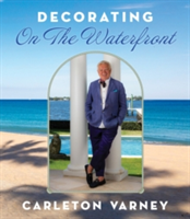 Decorating on the Waterfront | Carleton Varney