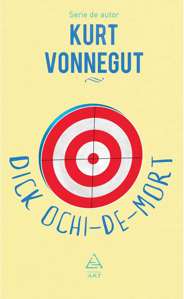 Dick Ochi-de-mort | Kurt Vonnegut