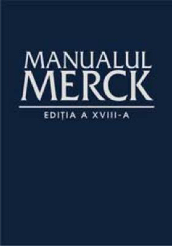 Manualul Merck de diagnostic si tratament | Mark H. Beers, Robert Berkow