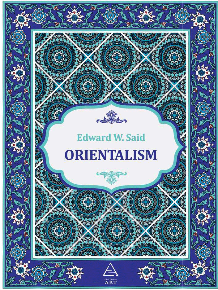Orientalism | Edward W. Said ART imagine 2021