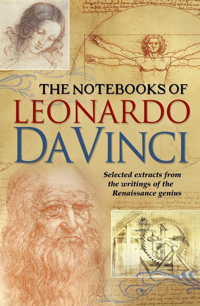 The Notebooks of Leonardo da Vinci | Edward McCurdy