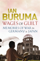 Wages of Guilt | Ian Buruma