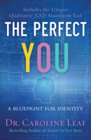 The Perfect You | PhD Dr Caroline Leaf