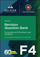 ACCA Approved - F4 Corporate & Business Law (Eng) (September 2017 to August 2018 Exams) | Becker Professional Education