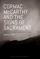 Cormac McCarthy and the Signs of Sacrament | Dr. Matthew L. Potts