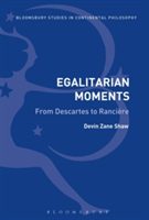 Egalitarian Moments: From Descartes to Ranciere | Canada) Devin Zane (University of Ottawa Shaw