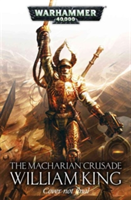 The Macharian Crusade Omnibus | William King