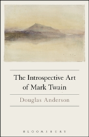 The Introspective Art of Mark Twain | USA) Douglas (University of Georgia Anderson