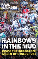 Rainbows in the Mud | Paul Maunder