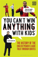 You Can\'t Win Anything With Kids | Gavin Newsham