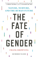 The Fate of Gender | Frank Browning