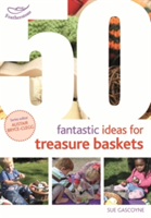 50 Fantastic Ideas for Treasure Baskets | Sue Gascoyne