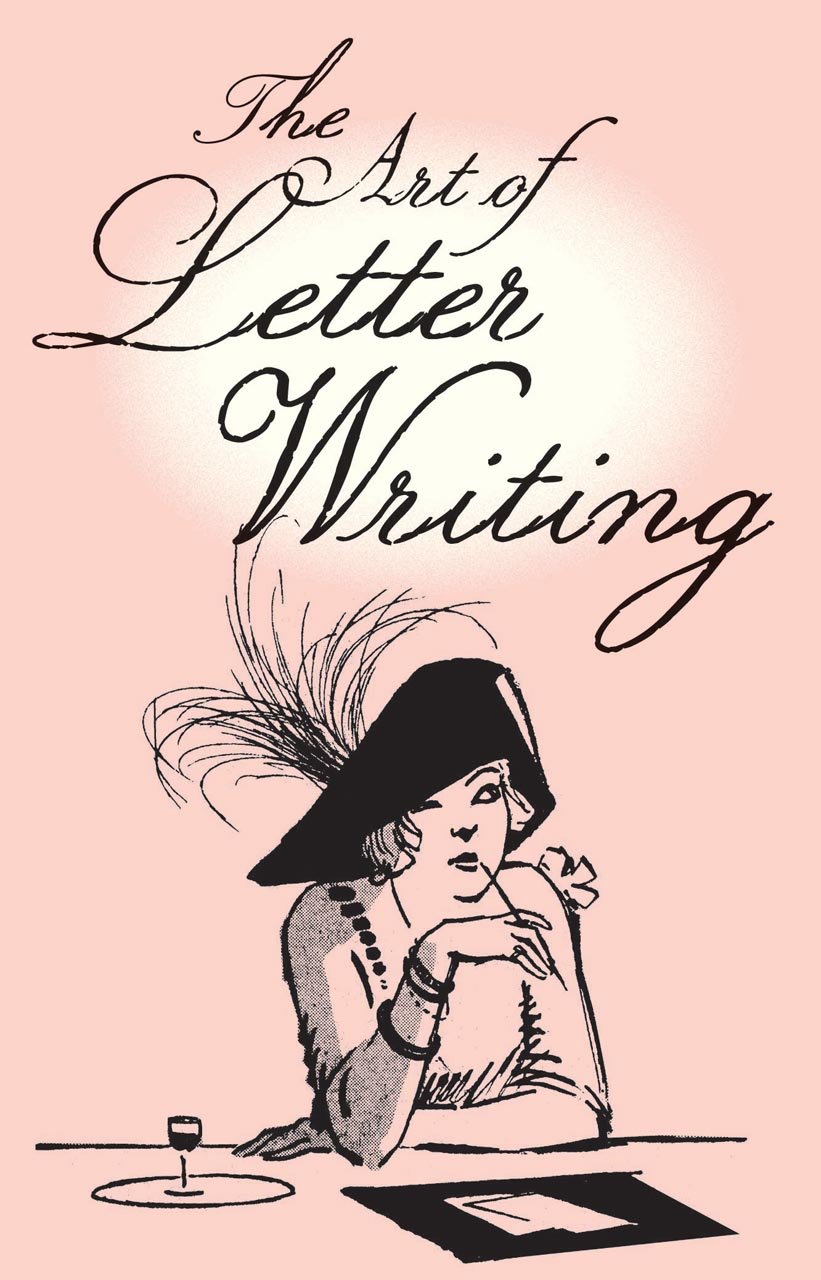 The Art of Letter Writing |