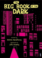 The Big Book Of The Dark | Helena Harastova
