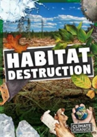 Habitat Destruction | Harriet Brundle