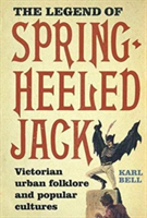 The Legend of Spring-Heeled Jack | Karl Bell