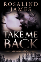 Take Me Back | Rosalind James
