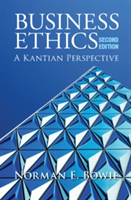 Business Ethics: A Kantian Perspective | Professor Norman E. Bowie