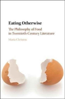 Eating Otherwise | Maria (Lancaster University) Christou