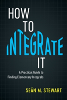 How to Integrate It | Sean M. Stewart