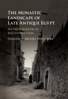 The Monastic Landscape of Late Antique Egypt | Ohio) Darlene L. Brooks (Wittenberg University Hedstrom