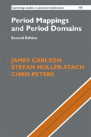 Period Mappings and Period Domains | James Carlson, Stefan Muller-Stach, Chris Peters