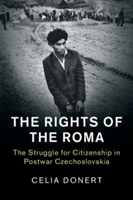 The Rights of the Roma | Celia (University of Liverpool) Donert