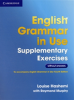 English Grammar in Use Supplementary Exercises .without Answers | Louise Hashemi