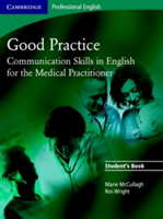 Good Practice Student\'s Book | Marie McCullagh, Ros Wright