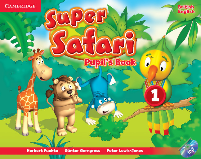 Super Safari Level 1 - Pupil\'s Book with DVD-ROM | Herbert Puchta, Gunter Gerngross, Peter Lewis-Jones