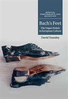 Bach\'s Feet | David Yearsley