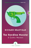 The Hawkline Monster | Richard Brautigan