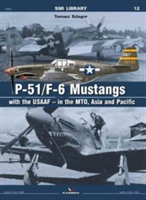 P-51/F-6 Mustangs with Usaaf - in the MTO | Tomasz Szlagor