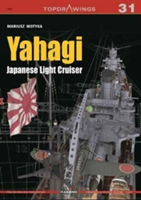 Yahagi. Japanese Light Cruiser 1942-1945 | Mariusz Motyka