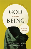 Vezi detalii pentru God without Being | Jean-Luc Marion