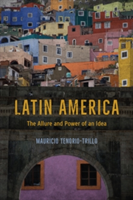 Latin America | Mauricio Tenorio-Trillo