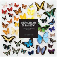 Encyclopedia of Rainbows | Julie Ream