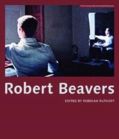 Robert Beavers | Rebekah Rutkoff